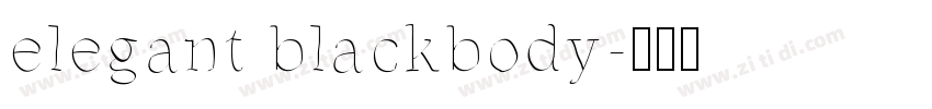 elegant blackbody字体转换